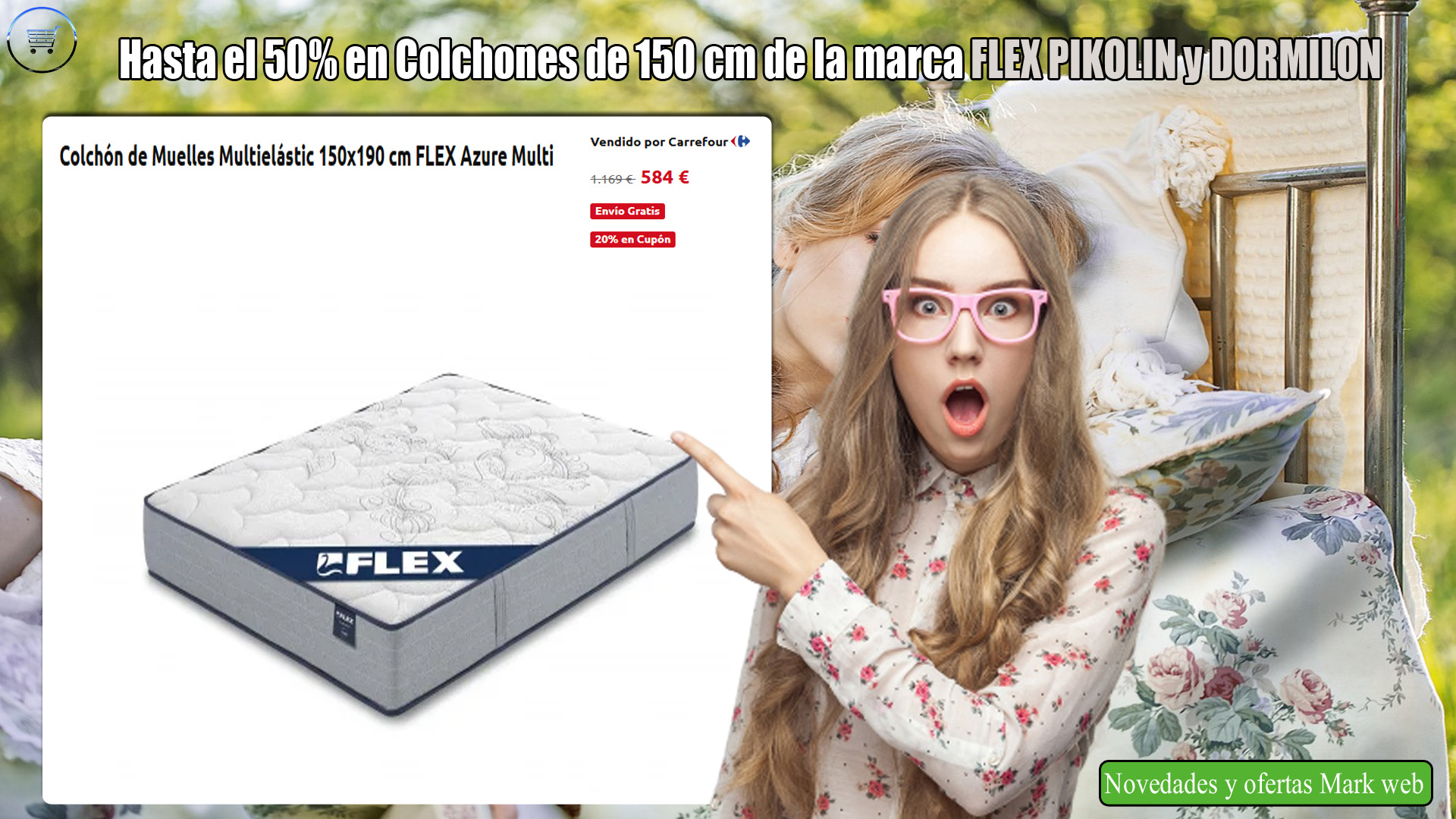 Carrerfour Hasta el 50% en Colchones 150 cm de la marca FLEX PIKOLIN y DORMILON