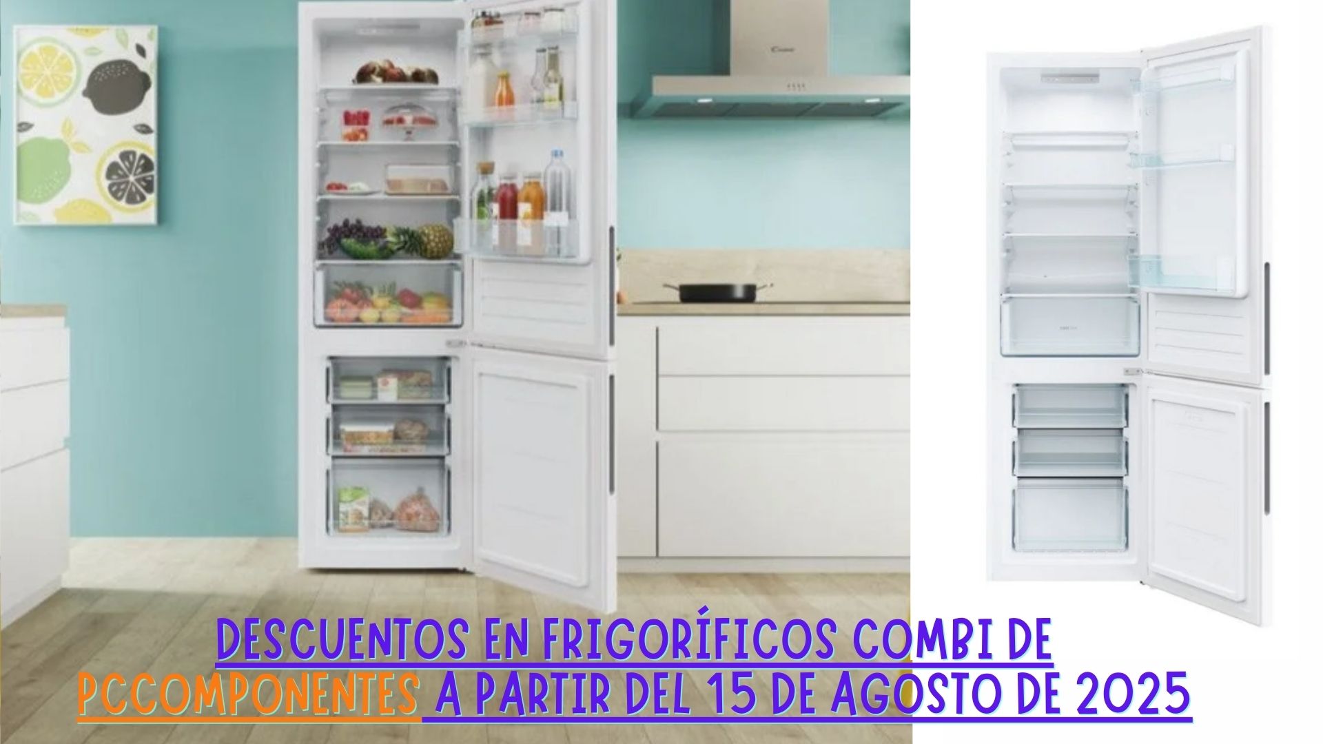 Descuentos en frigoríficos Combi PcComponentes a partir del 15 de agosto de 2025