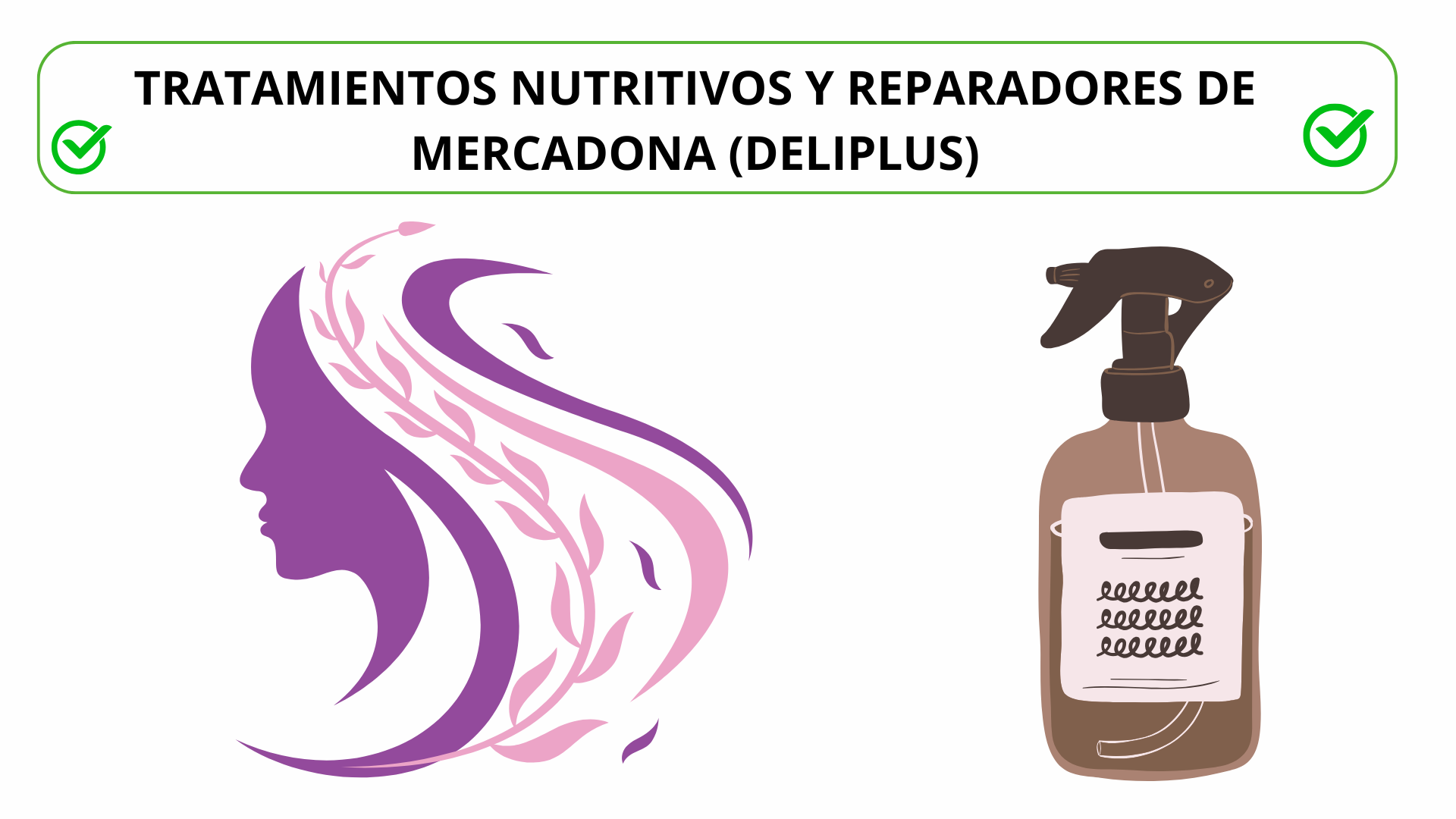 Tratamientos nutritivos y reparadores de Mercadona (Deliplus)