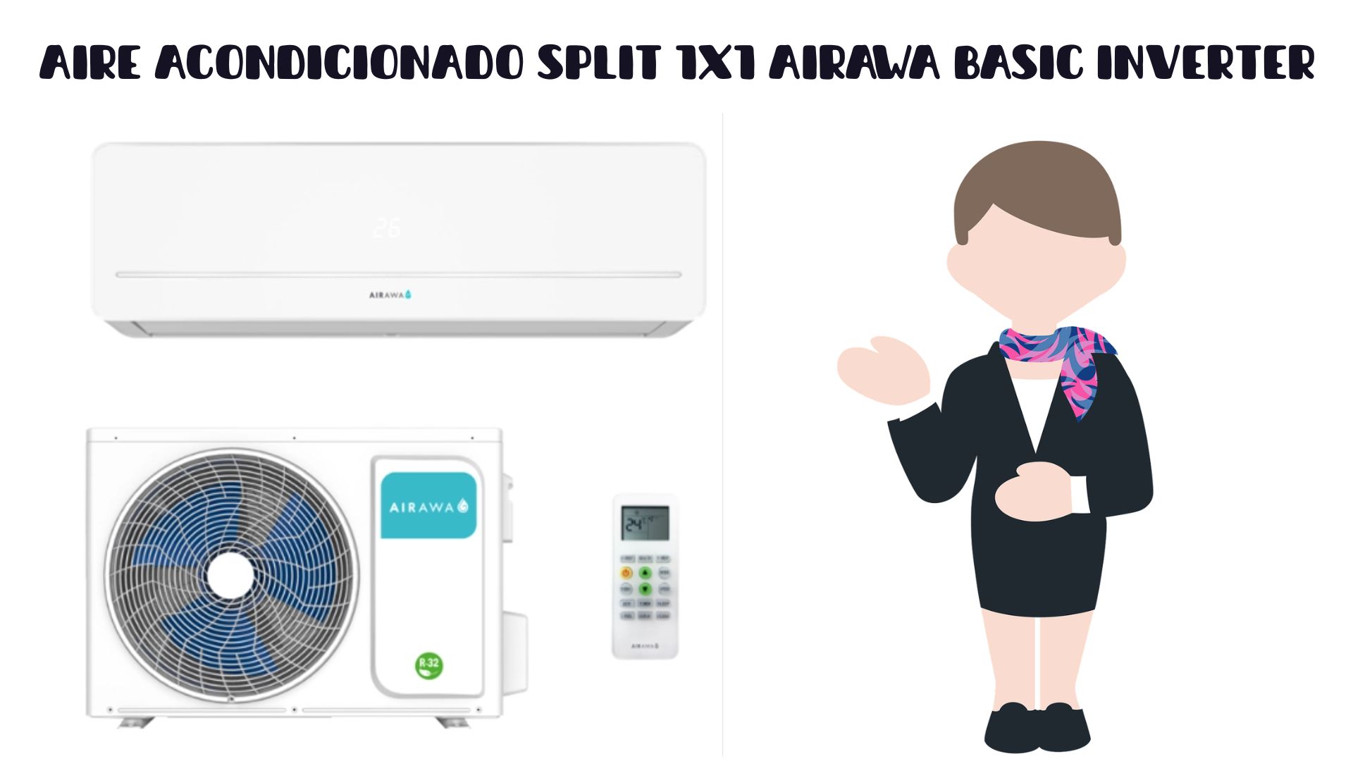 Aire acondicionado Split 1×1 AIRAWA BASIC Inverter