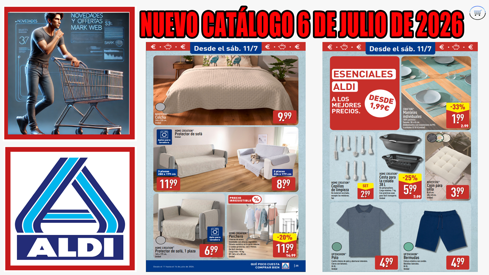 Catálogo ALDI del 6 de julio de 2026 Ya se conoce el próximo catálogo ALDI del 6 al 12 de julio de 2026, un folleto que llegará con nuevas promociones en alimentación, productos frescos, artículos para el hogar y ofertas especiales para seguir ahorrando durante el verano.