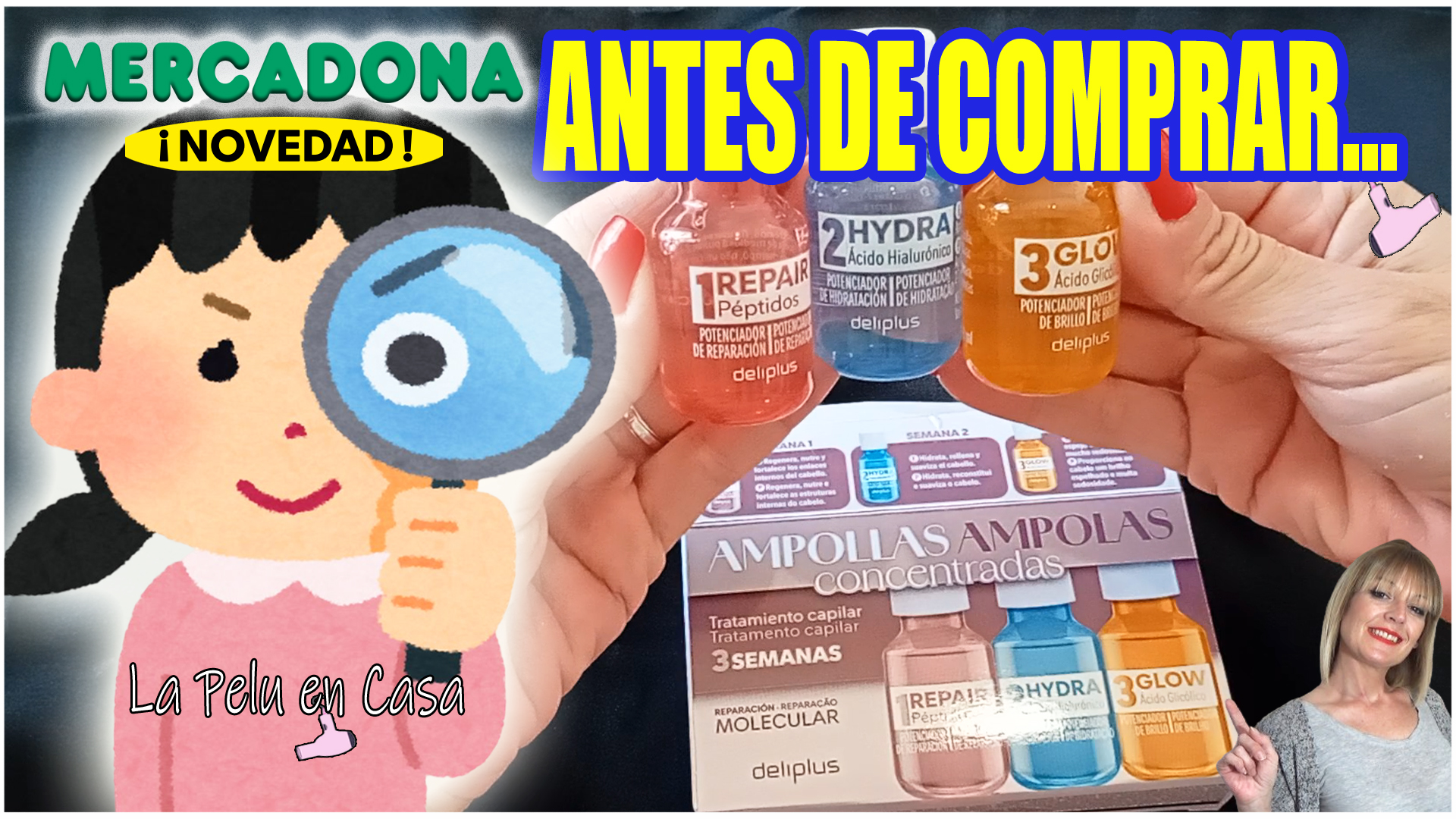 Ampollas Capilares Concentradas Deliplus: análisis completo del nuevo tratamiento de reparación molecular de Mercadona